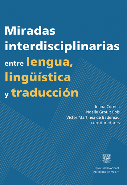 Cubierta para Miradas interdisciplinarias entre lenguas, lingüística y traducción